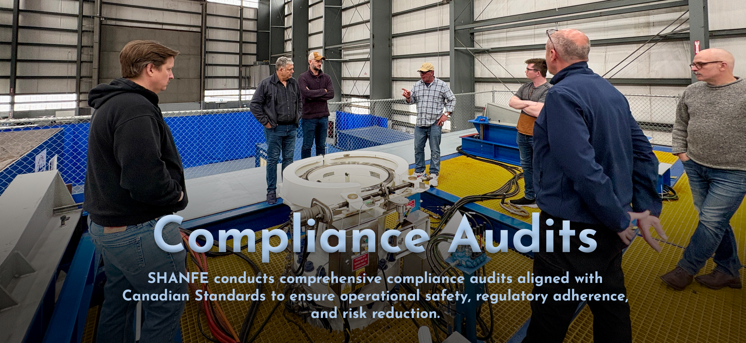 Compliance Audits-SHANFE conducts comprehensive compliance audits aligned with Canadian Standards to ensure operational safety, regulatory adherence, and risk reduction.